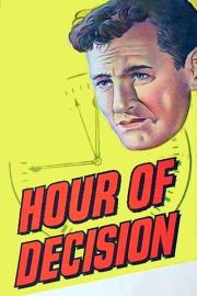 Hour of Decision filmas