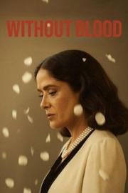 Without Blood filmas