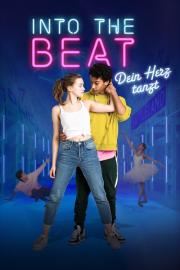 Into the Beat - Dein Herz tanzt filmas