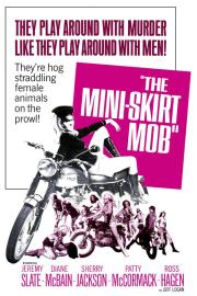 The Mini-Skirt Mob filmas