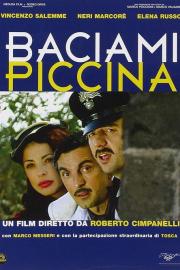 Baciami piccina filmas