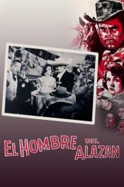 El hombre del alazán filmas