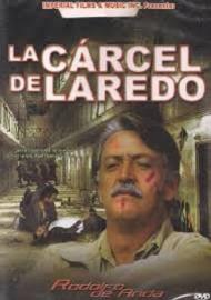La carcel de Laredo filmas