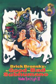 Class of Nuke 'Em High 3: The Good, the Bad and the Subhumanoid filmas