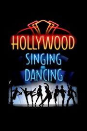 Hollywood Singing and Dancing: A Musical History filmas
