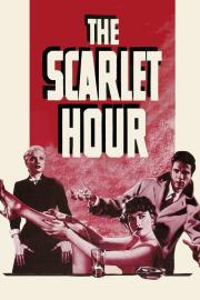 The Scarlet Hour filmas