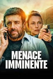 Menace imminente filmas