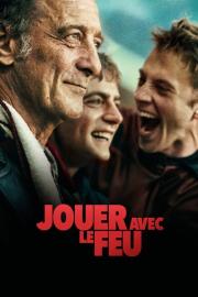 Jouer avec le feu filmas