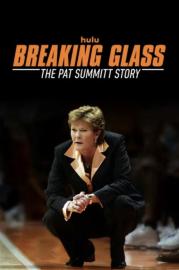 Breaking Glass: The Pat Summitt Story filmas