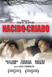 Nacido y criado filmas