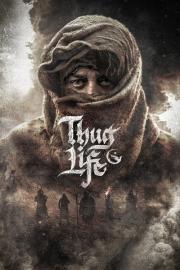 Thug Life filmas