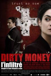 Dirty Money: Undercover filmas