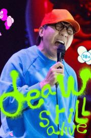 Deaw​ Still​ Alive​ filmas