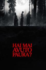 Hai mai avuto paura? filmas