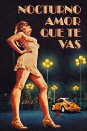 Nocturno amor que te vas filmas