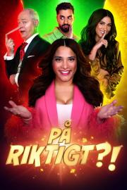 På riktigt?! filmas