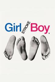 Girl Stroke Boy filmas