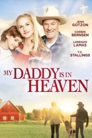 My Daddy is in Heaven filmas