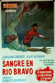 Sangre en Rio Bravo filmas