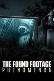 The Found Footage Phenomenon filmas