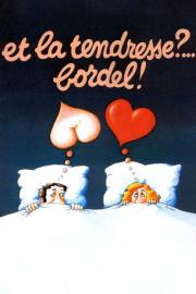 Et la tendresse ?… Bordel ! filmas