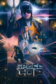 Space Cop filmas