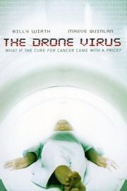 The Drone Virus filmas