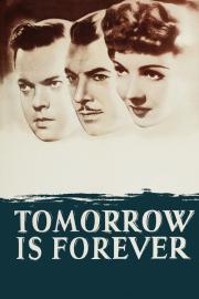 Tomorrow Is Forever filmas