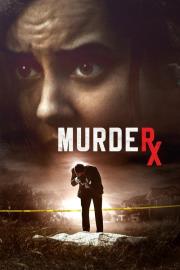 Murder RX filmas