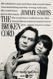 The Broken Cord filmas