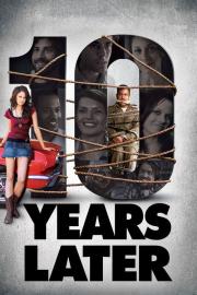 10 Years Later filmas