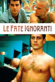 Le fate ignoranti filmas