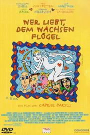 Wer liebt, dem wachsen Flügel... filmas