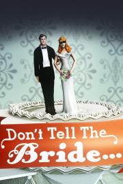 Don't Tell the Bride filmas