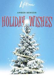 Holiday Wishes filmas