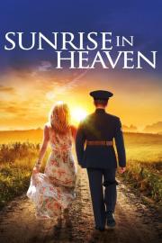 Sunrise in Heaven filmas