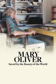 Mary Oliver: Saved by the Beauty of the World filmas