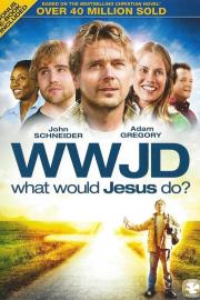 WWJD: What Would Jesus Do? filmas