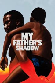 My Father's Shadow filmas