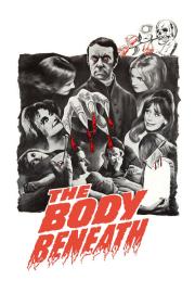 The Body Beneath filmas