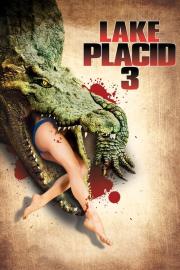 Lake Placid 3 filmas