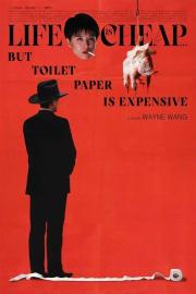 Life Is Cheap... But Toilet Paper Is Expensive filmas