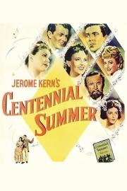 Centennial Summer filmas