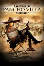 And Starring Pancho Villa as Himself filmas