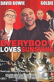 Everybody Loves Sunshine filmas