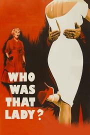 Who Was That Lady? filmas