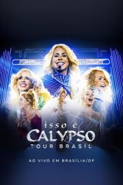 Joelma - Isso É Calypso Tour Brasil: Ao Vivo em Brasília filmas