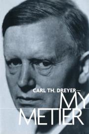 Carl Th. Dreyer: My Metier filmas