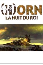 (H)Orn - La Nuit du Roi filmas