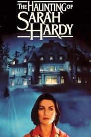 The Haunting of Sarah Hardy filmas